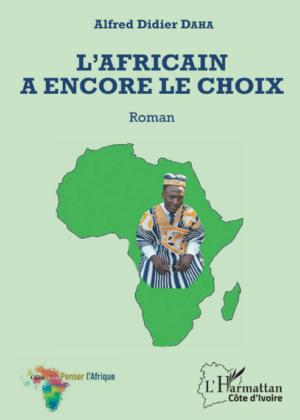 L'AFRICAIN A ENCORE LE CHOIX